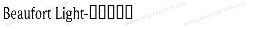 Beaufort Light字体转换